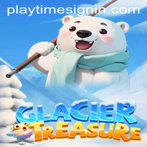Explore the Icy World of GlacierTreasure: A Thrilling Adventure Awaits